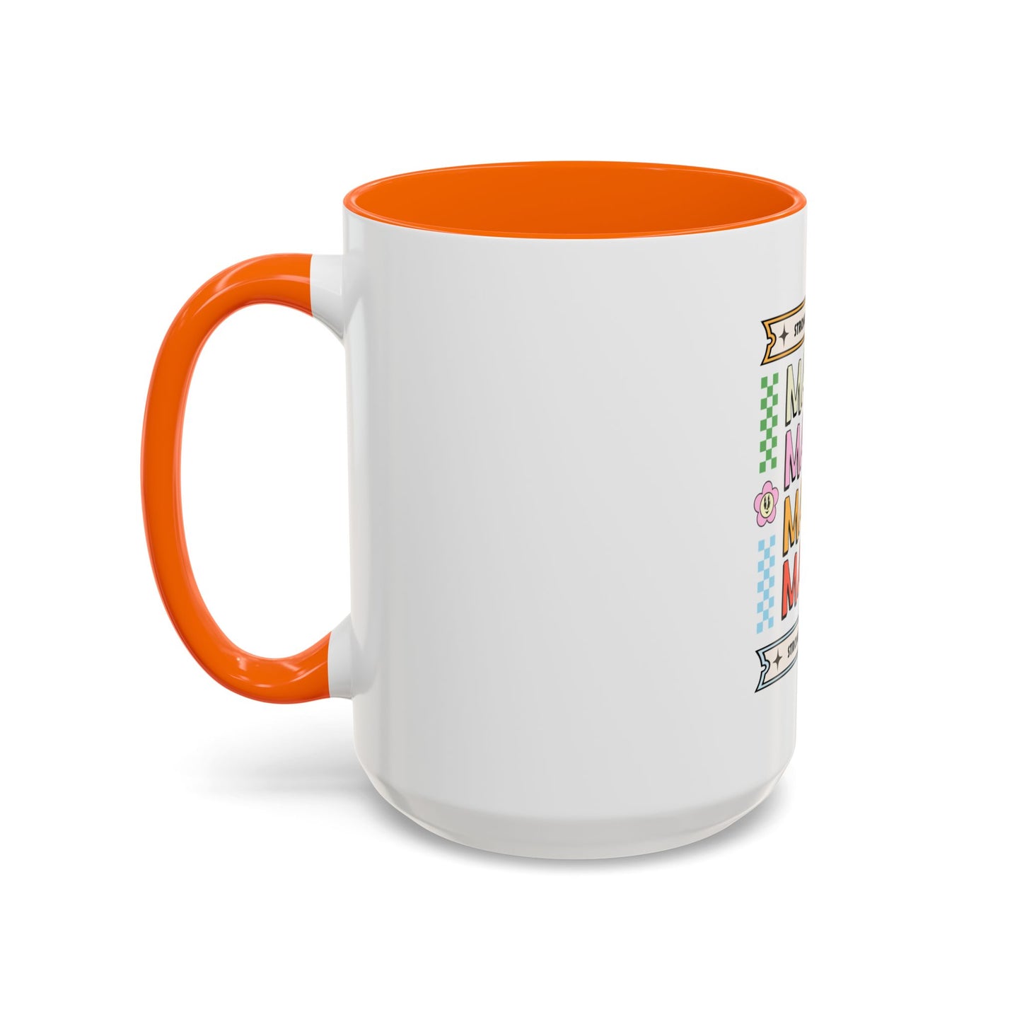 Strong As A Mother Coffee Mug - Colorful Accent Mug for Moms