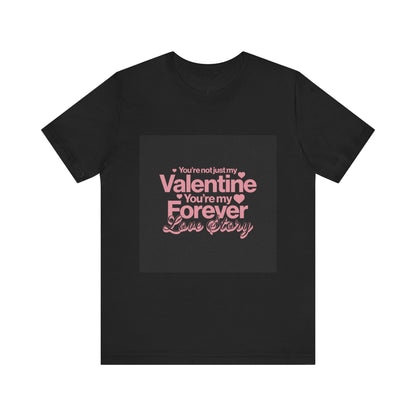 Valentine Forever Tee