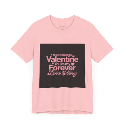 Valentine Forever Tee