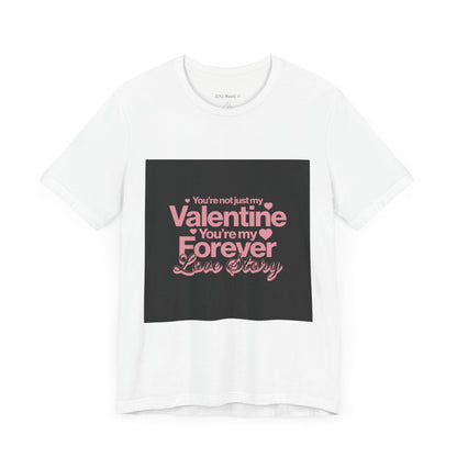 Valentine Forever Tee