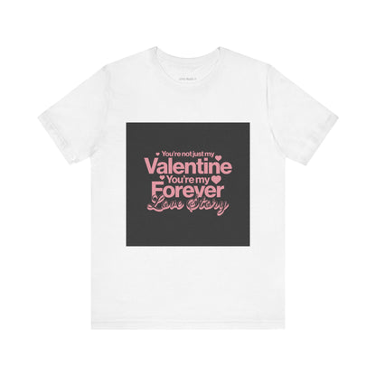 Valentine Forever Tee